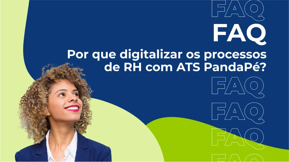 FAQ – Por que digitalizar os processos de RH com ATS Es-Remoto.Work?